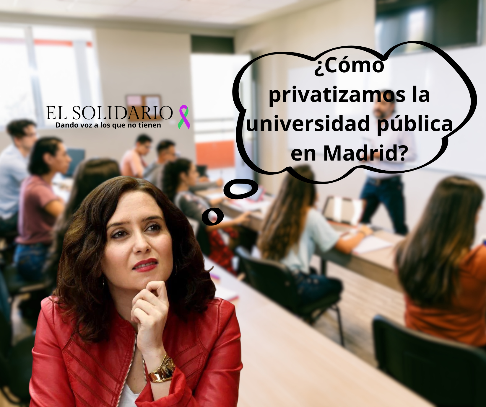 Nuevo golpe de Díaz Ayuso a la universidad pública en Madrid: avanza la privatización y represión