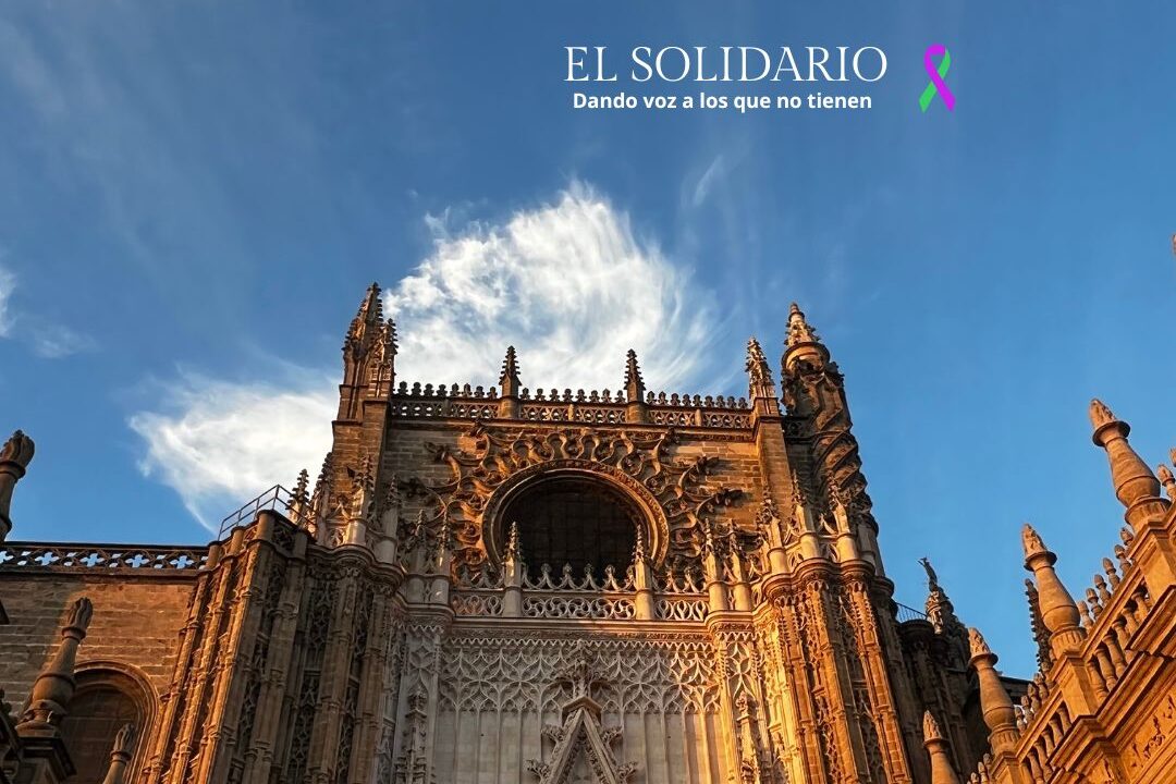 Catedral de Sevilla / Toma Alfonsina Esquivel / El Solidario