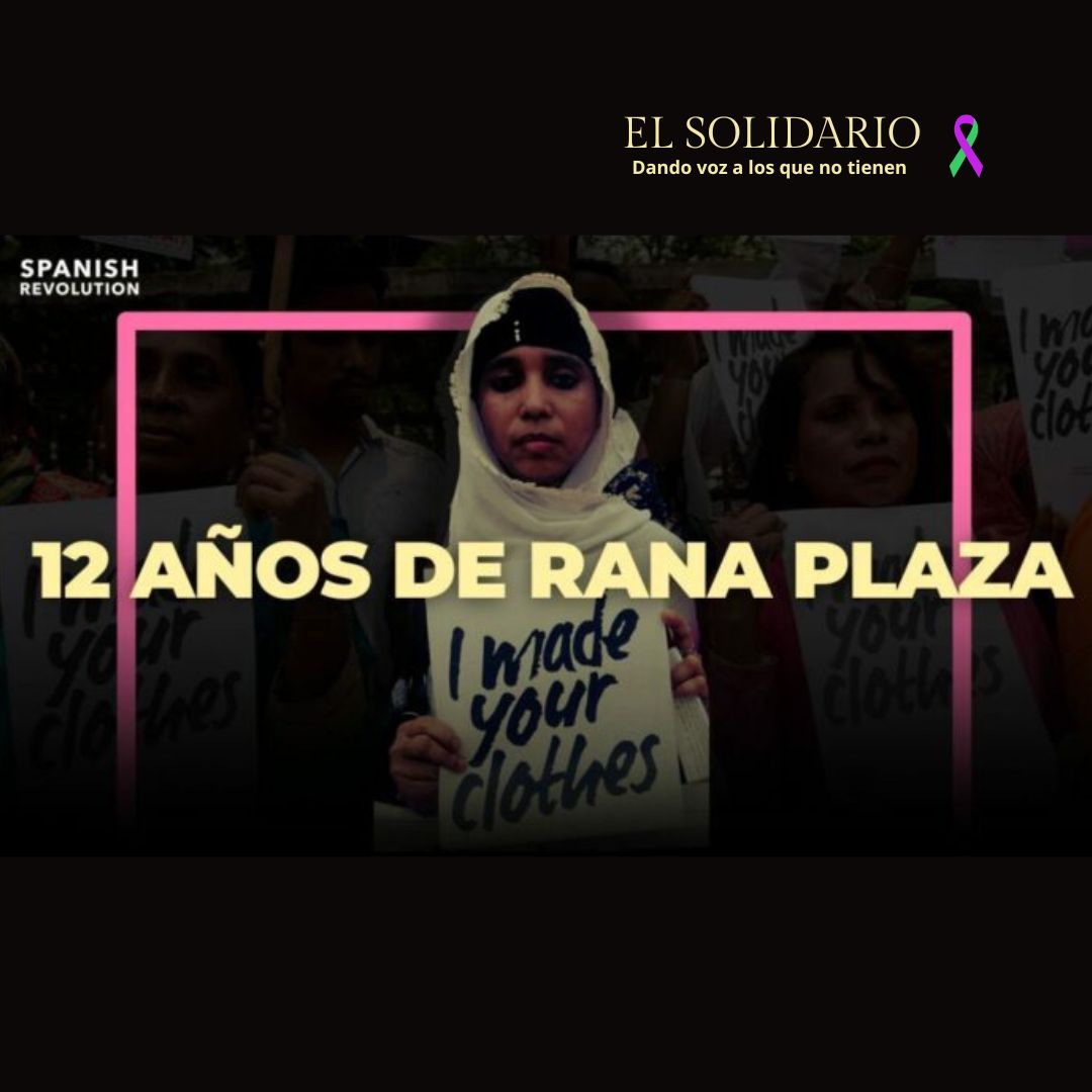 12 años de ‘Rana Plaza’ y todavía no se ha hecho Justicia